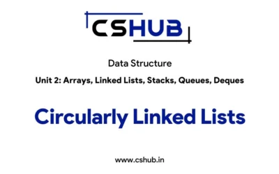 Circularly Linked Lists