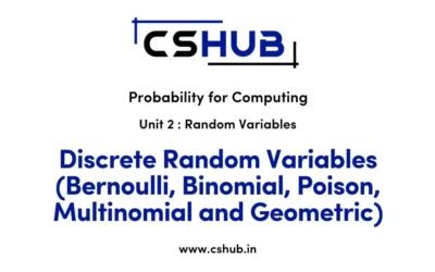 Discrete Random Variables (Bernoulli, Binomial, Poison, Multinomial and Geometric)