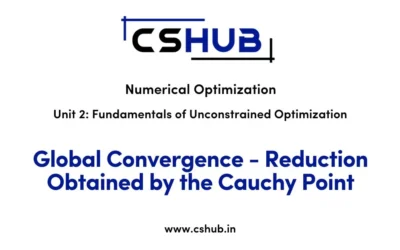 Global Convergence – Reduction Obtained by the Cauchy Point