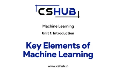 Key Elements of Machine Learning