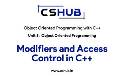 Modifiers and Access Control in C++