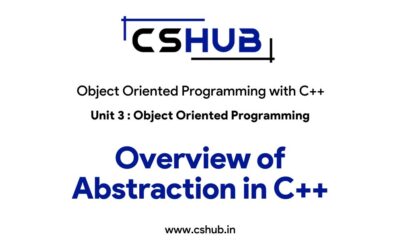 Overview of Abstraction in C++