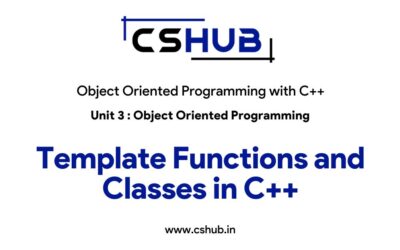 Template Functions and Classes in C++